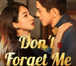 Don’t Forget Me (0)